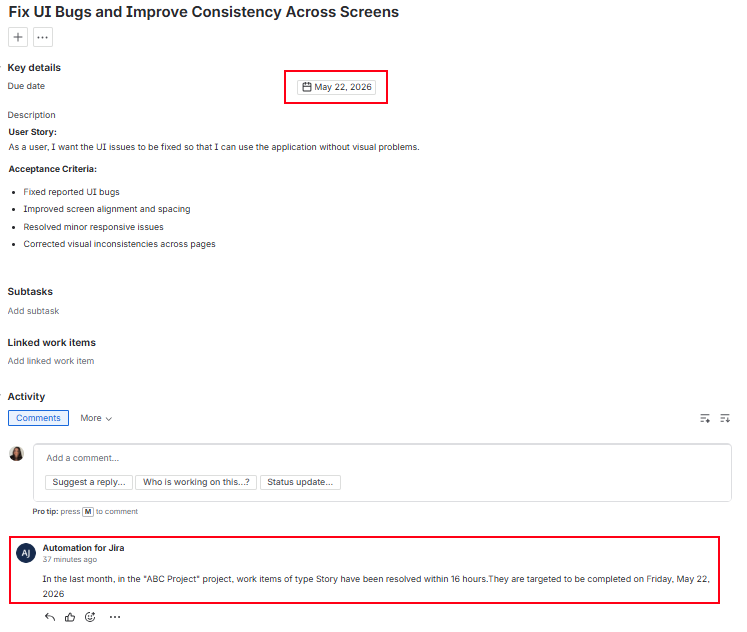 A Jira work item view showing an automated comment applied to the activity section and the updated Due date field reflecting the calculated completion date