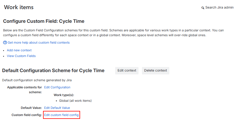 The Configure Custom Field page for Cycle Time, with the Edit custom field config link highlighted.